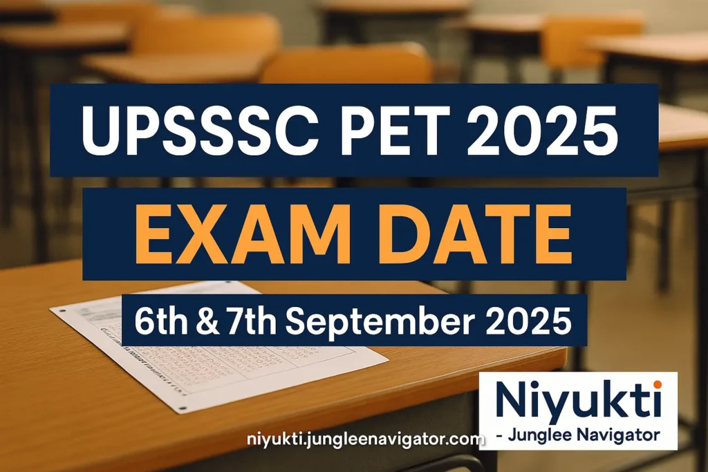 UPSSSC PET 2025 Exam Date Announced